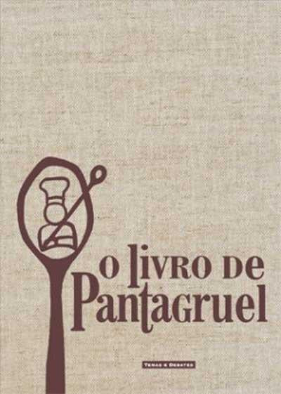 O Livro de Pantagruel de Berta Rosa-Limpo E Maria Manuela Caetano