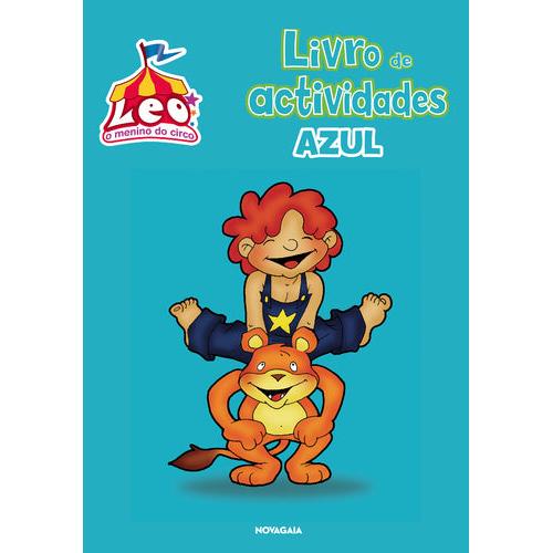 Leo, O Menino do Circo - Livro de Actividades Azul de Sara Rodrigues