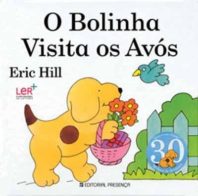 O Bolinha Visita os Avós de Eric Hill