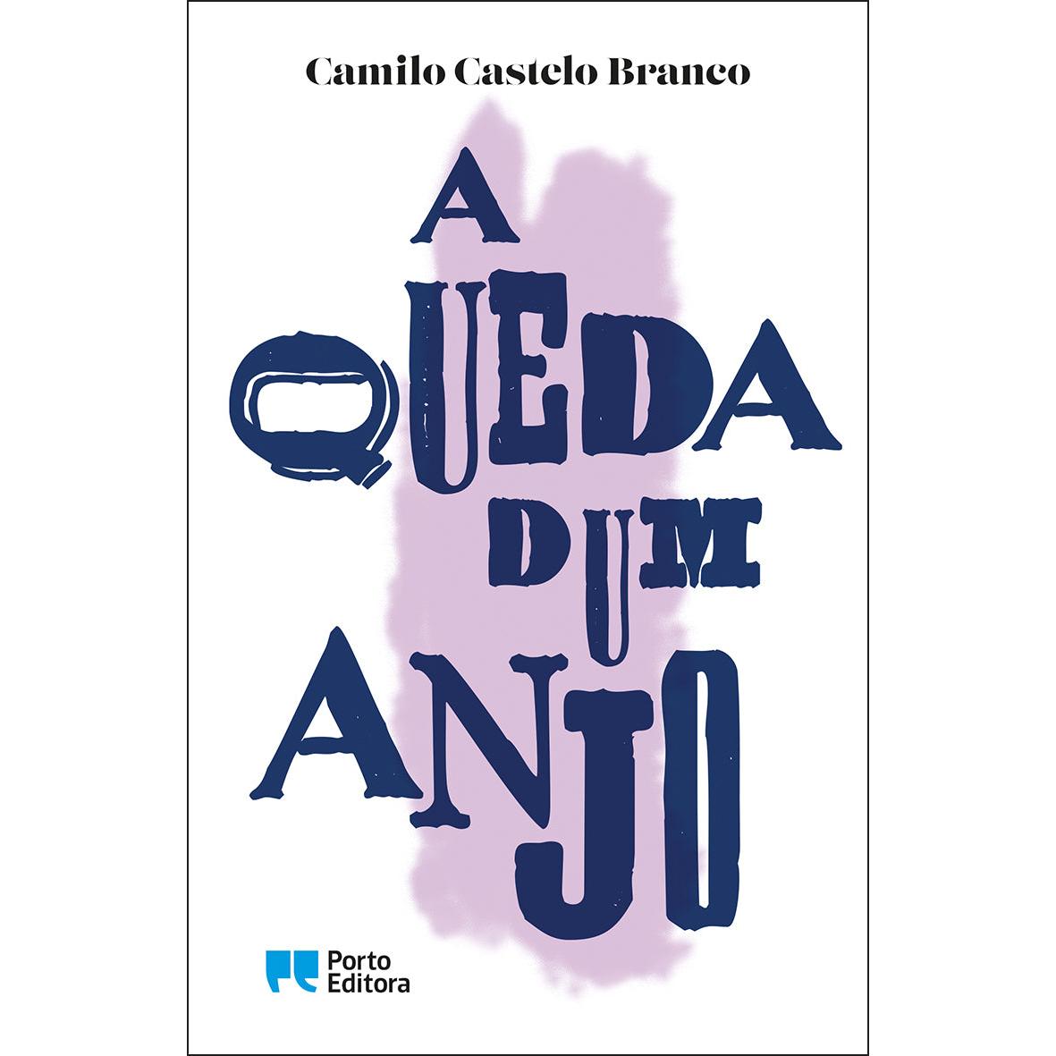 A Queda Dum Anjo de Camilo Castelo Branco