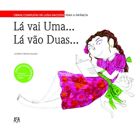 Lá Vai Uma ... Lá Vão Duas de Luísa Dacosta