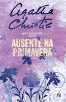 Ausente na Primavera de Agatha Christie