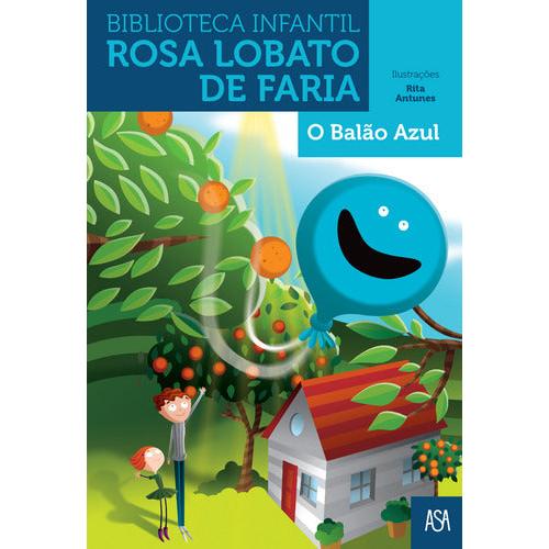 O Balão Azul de Rosa Lobato de Faria