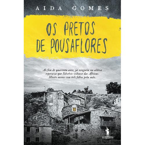 Os Pretos de Pousaflores de Aida Gomes