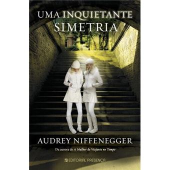 Uma Inquietante Simetria de Audrey Niffenegger