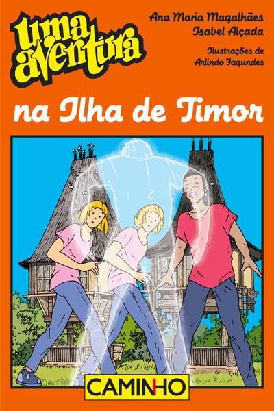 Uma Aventura na Ilha de Timor de Ana Maria Magalhães e Isabel Alçada - Volume 53