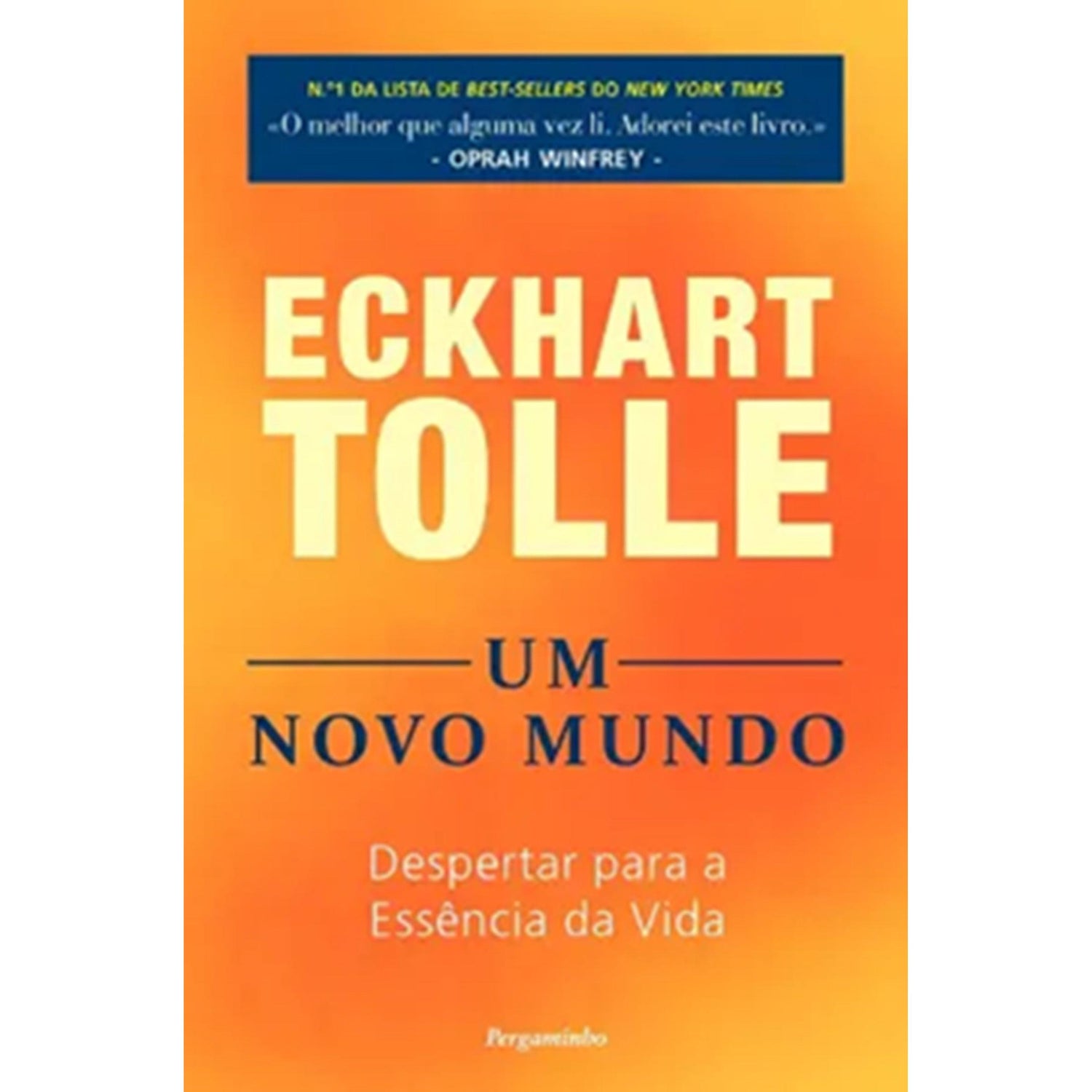 Um Novo Mundo de Eckhart Tolle