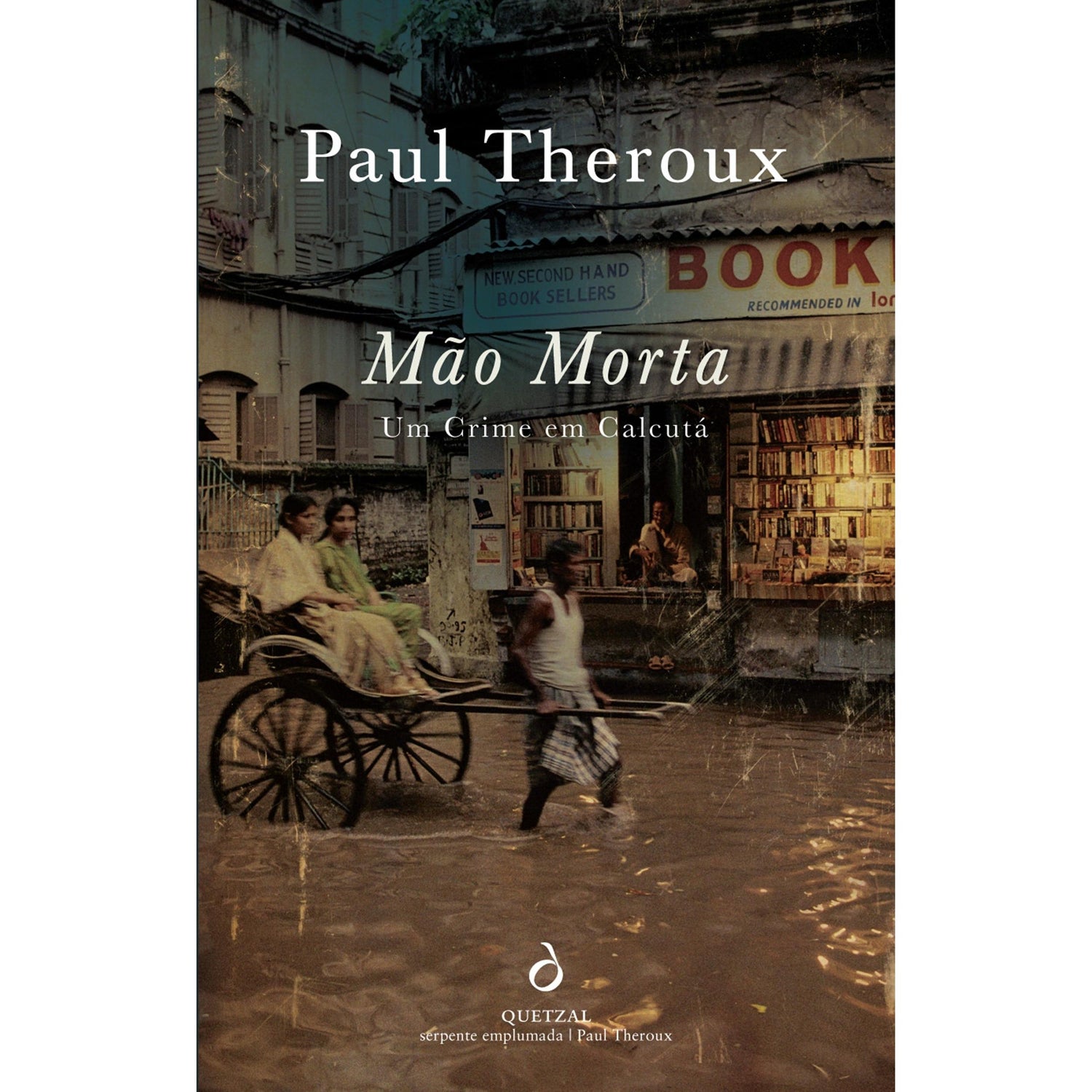Mão Morta de Paul Theroux