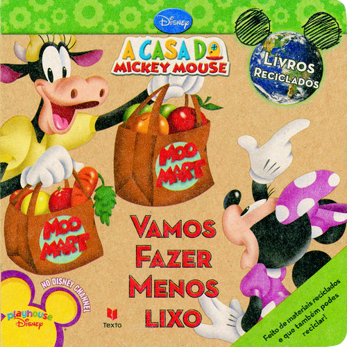 A Casa do Mickey Mouse - Vamos Fazer Menos Lixo