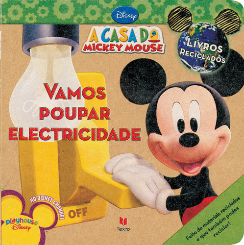 A Casa do Mickey Mouse - Vamos Poupar Electricidade