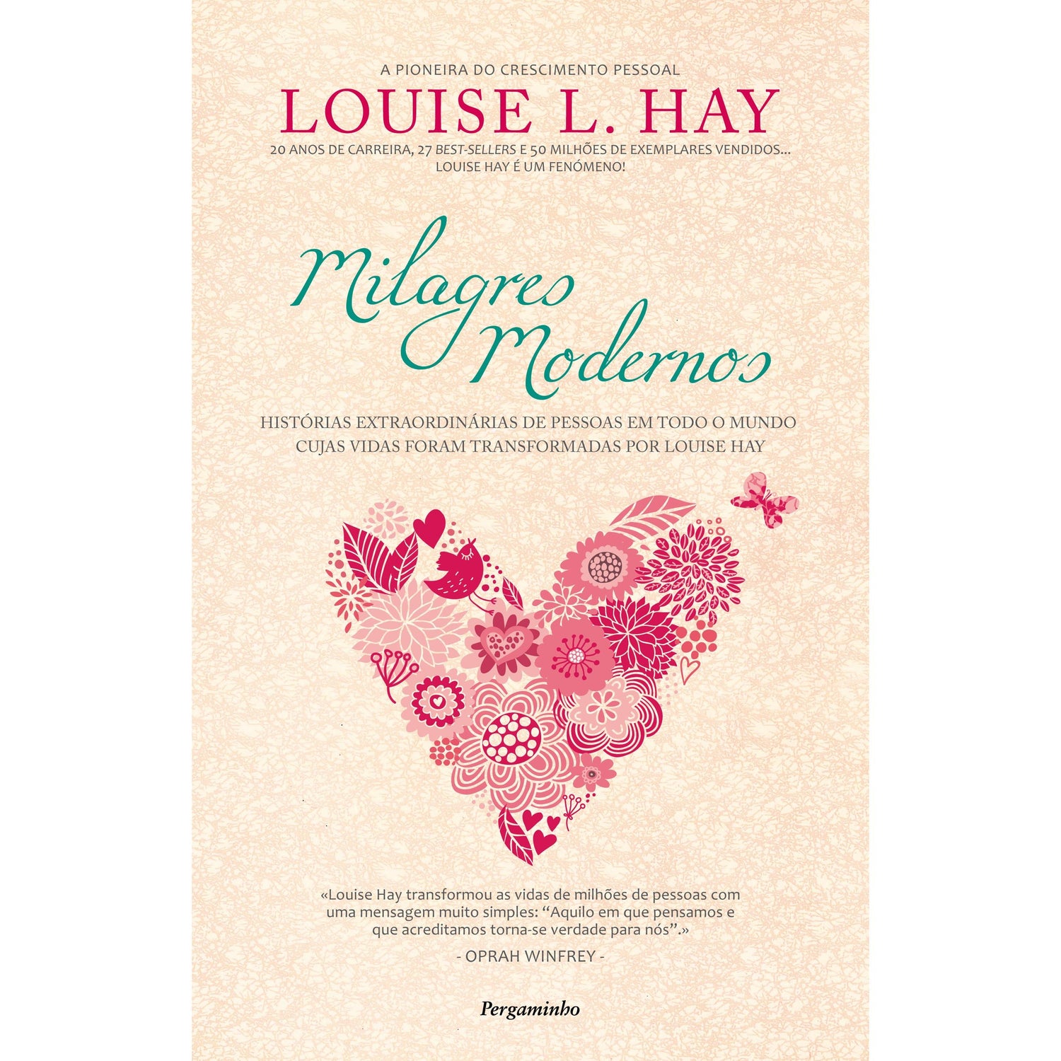 Milagres Modernos de Louise L. Hay