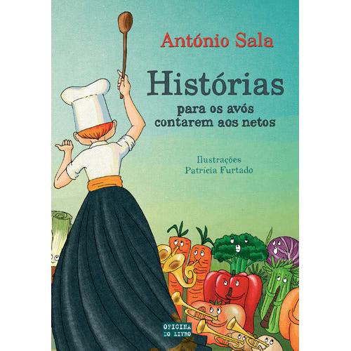 Histórias dos Avós Contarem aos Netos de António Sala