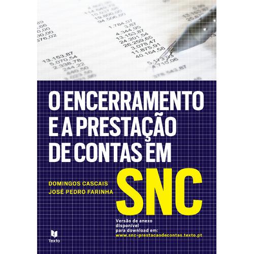 O Encerramento e a Prestação de Contas em SNC de José Pedro Farinha