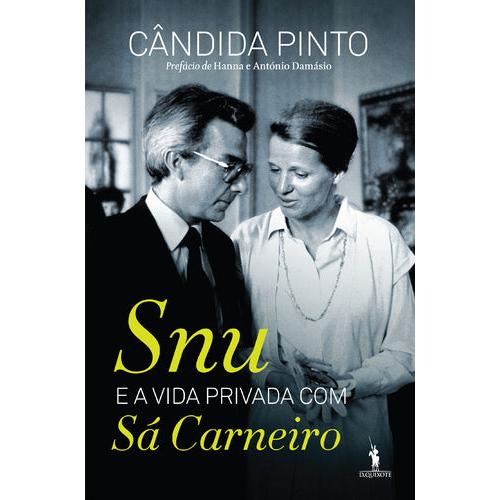 Snu e a Vida Privada com Sá Carneiro de Cândida Pinto