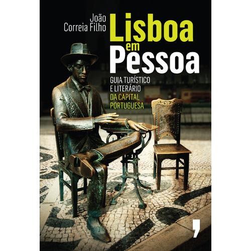 Lisboa em Pessoa de João Correia Filho