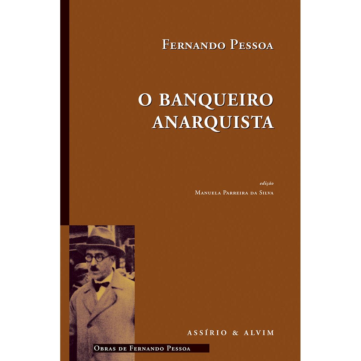 O Banqueiro Anarquista de Fernando Pessoa
