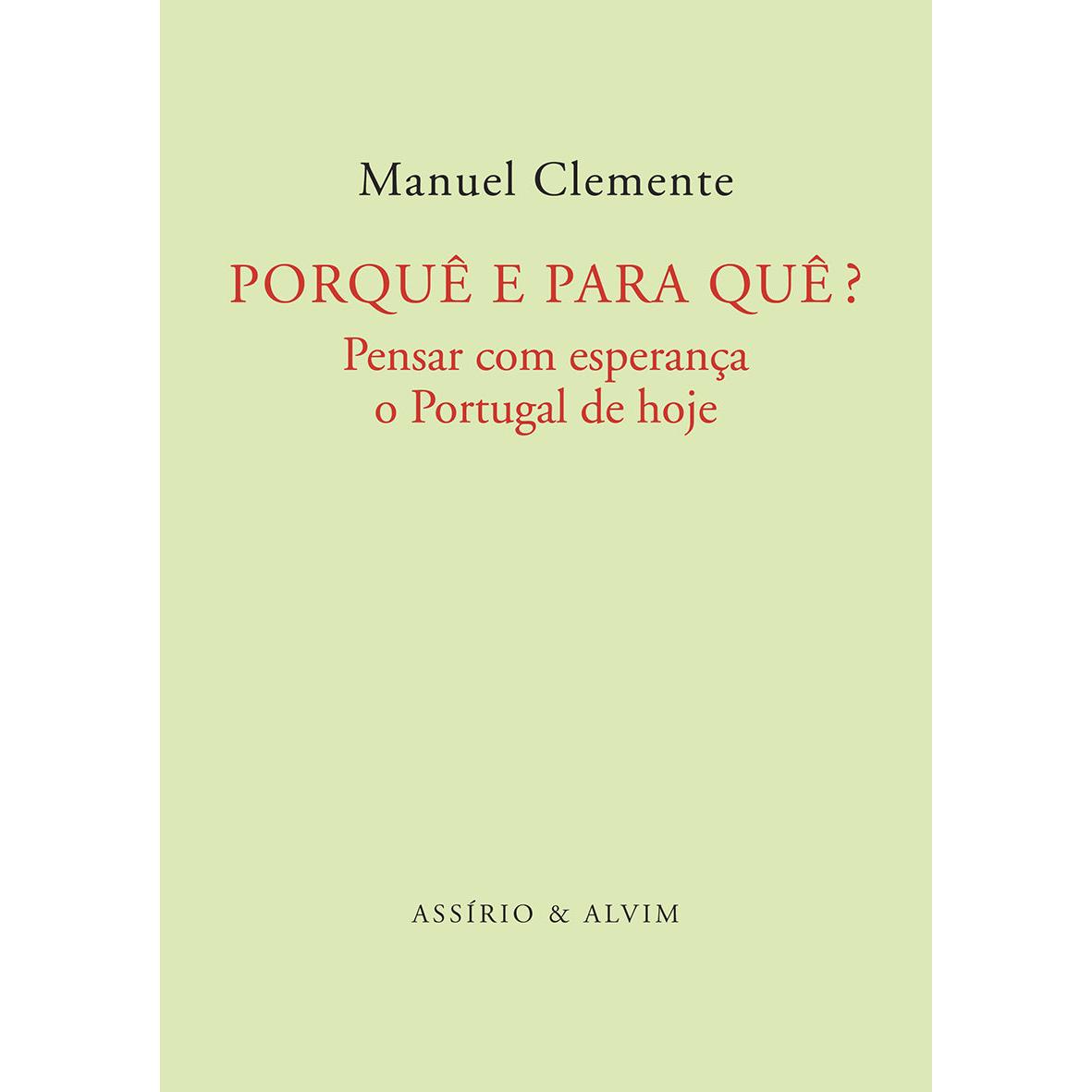 Porquê e Para Quê? de Manuel Clemente