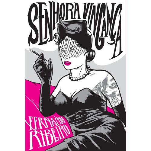 Senhora Vingança de Fernando Ribeiro