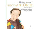 O Meu Primeiro Santo António de Patrícia Luz Pinto