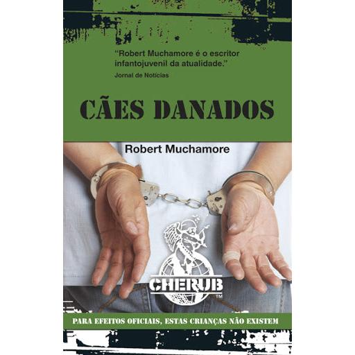 Cães Danados de Robert Muchamore - CHERUB - Livro 8