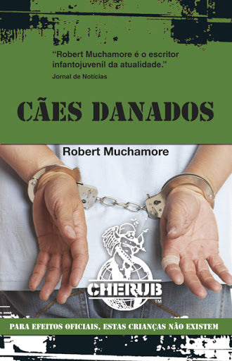 Cães Danados de Robert Muchamore - CHERUB - Livro 8