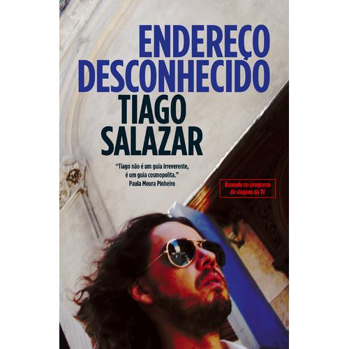 Endereço Desconhecido de Tiago Salazar
