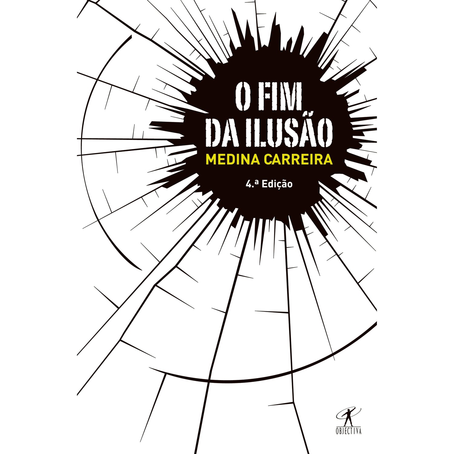 O Fim da Ilusão de Henrique Medina Carreira