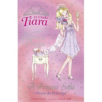 A Princesa Sofía e a Festa do Príncipe de Vivan French