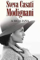 A Siciliana de Sveva Casati Modignani