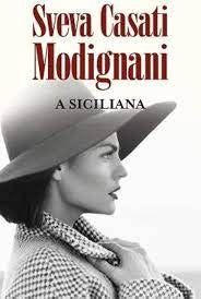 A Siciliana de Sveva Casati Modignani