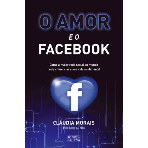 O Amor e o Facebook de Cláudia Morais