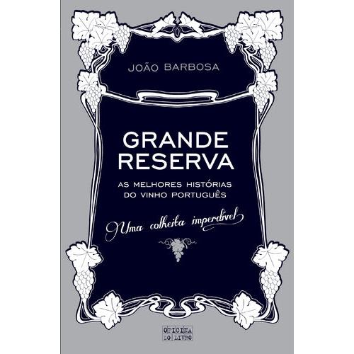 Grande Reserva de João Barbosa