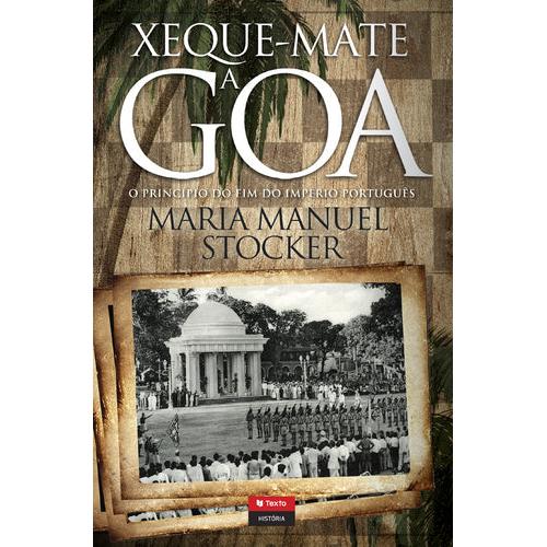 Xeque-Mate a Goa de Maria Manuel Stocker