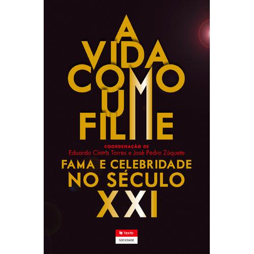 A Vida como um Filme de Eduardo Cintra Torres