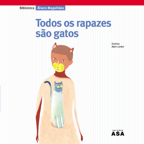 Todos os Rapazes são Gatos de Álvaro Magalhães