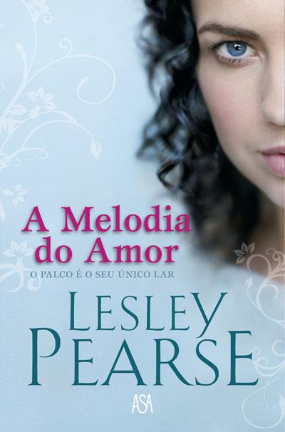 A Melodia do Amor de Lesley Pearse