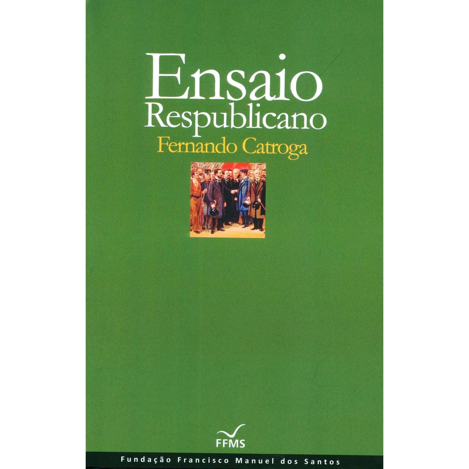 Ensaio Respublicano de Fernando Catroga