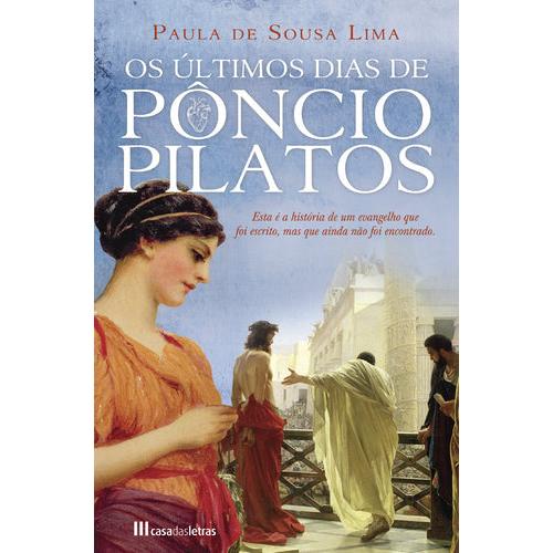Os Últimos Dias de Pôncio Pilatos de Paula de Sousa Lima