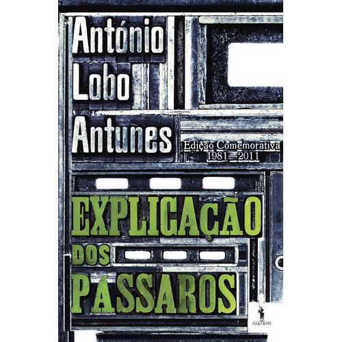 Explicação dos Pássaros de António Lobo Antunes
