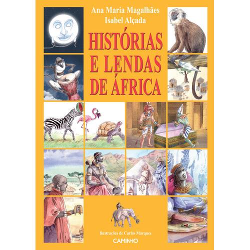 Histórias e Lendas de África de Ana Maria Magalhães