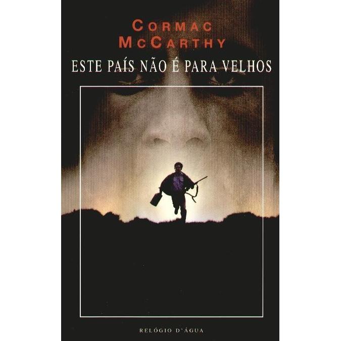 Este País Não É para Velhos de Cormac McCarthy