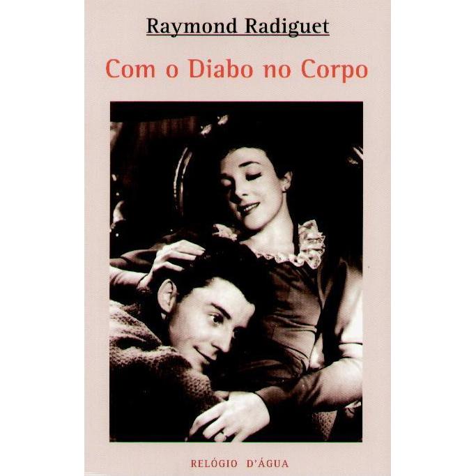 Com o Diabo no Corpo de Raymond Radiguet