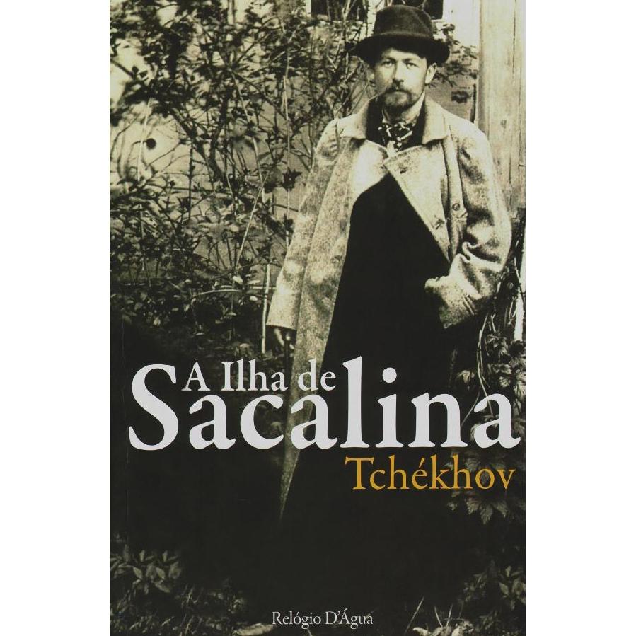 A Ilha de Sacalina de Anton Tchékhov