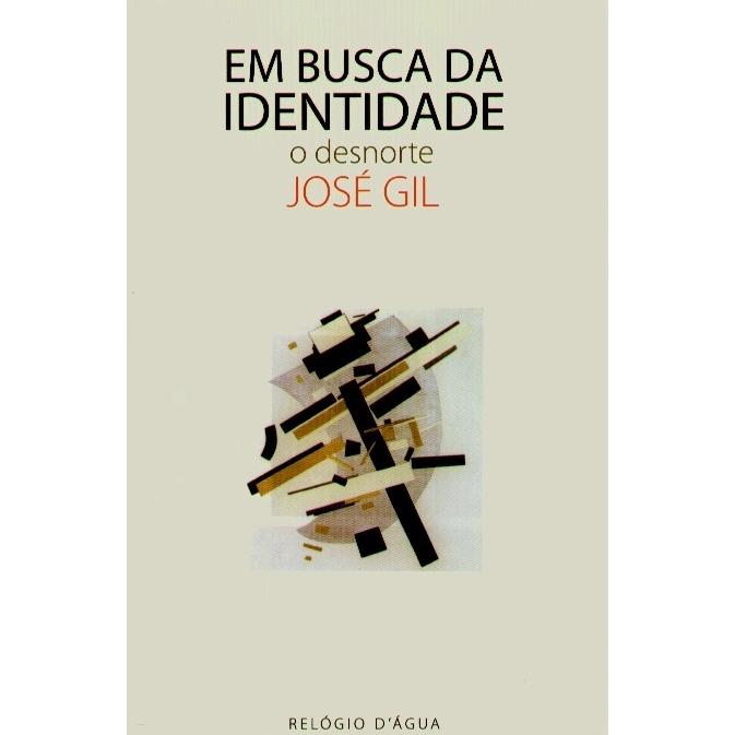 Em Busca da Identidade de José Gil