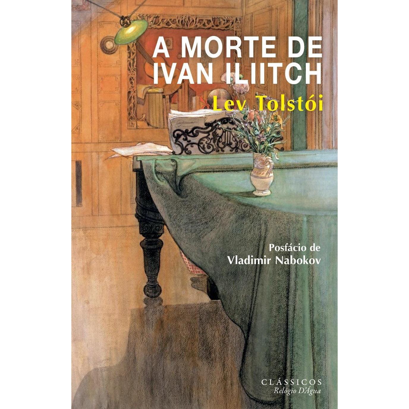 A Morte de Ivan Iliitch de Lev Tolstói