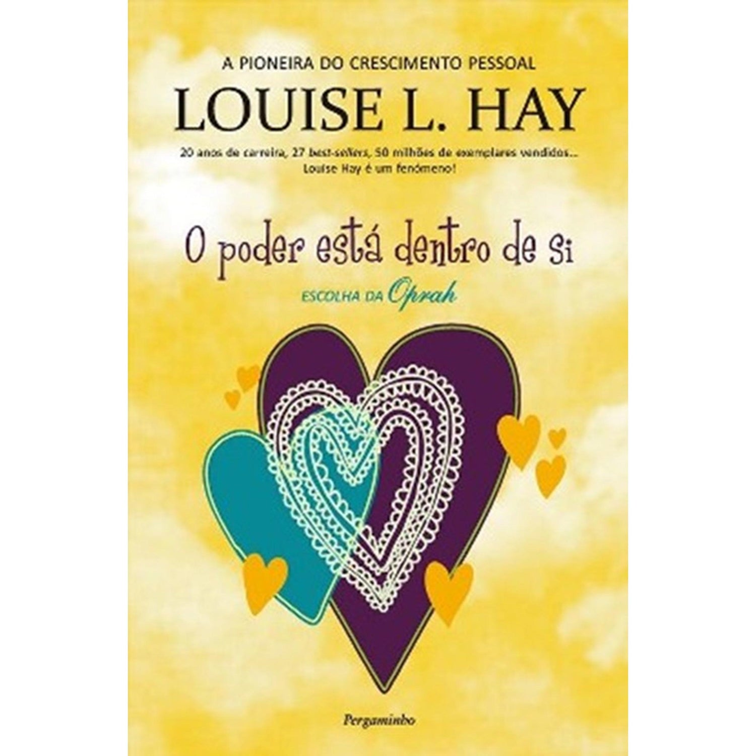 O poder está dentro de si de Louise L. Hay