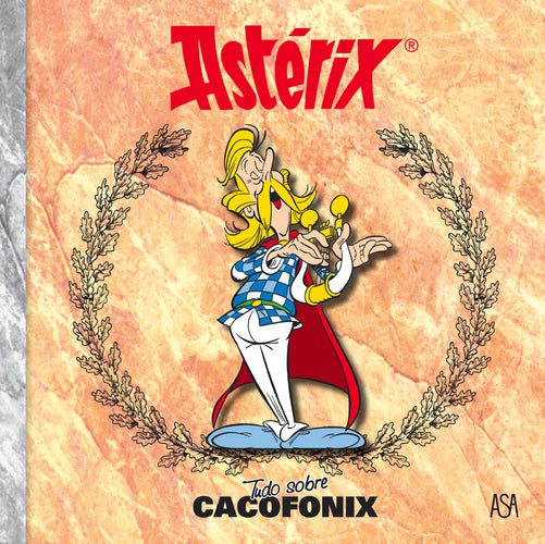 Tudo Sobre Cacofonix de René Goscinny