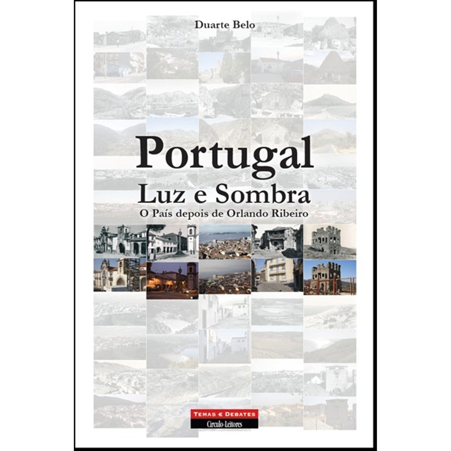Portugal - Luz e Sombra de Duarte Belo