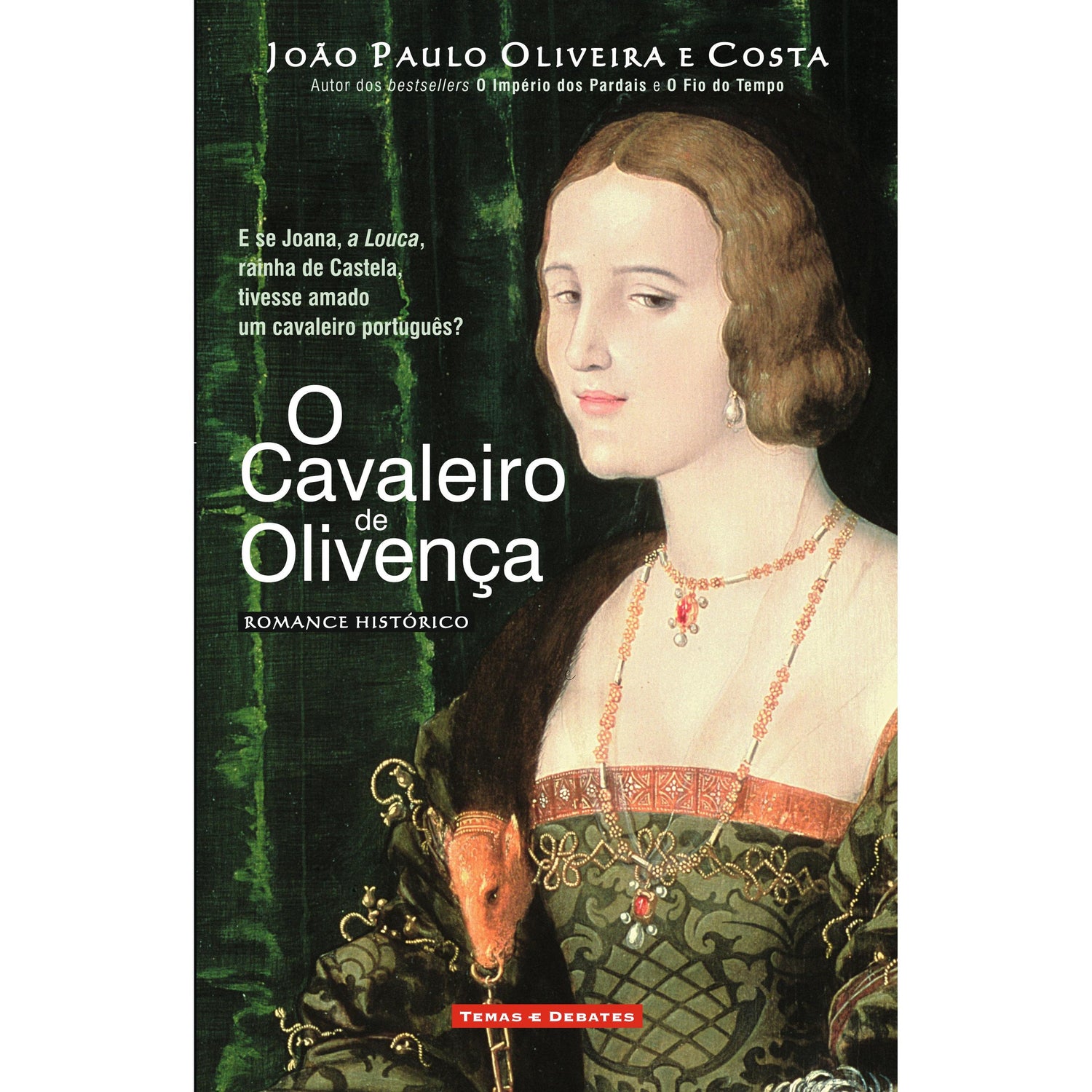 O Cavaleiro de Olivença de João Paulo Oliveira e Costa