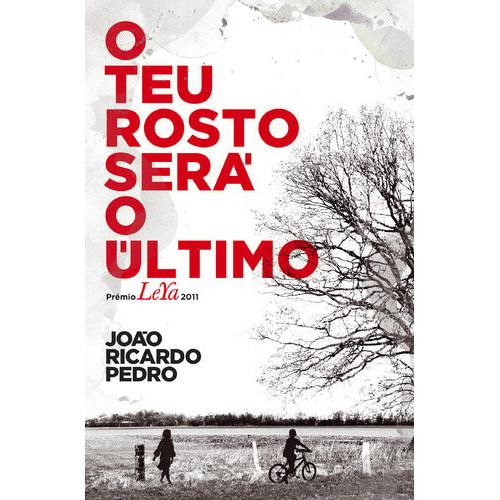 O teu Rosto Será o Último de João Ricardo Pedro